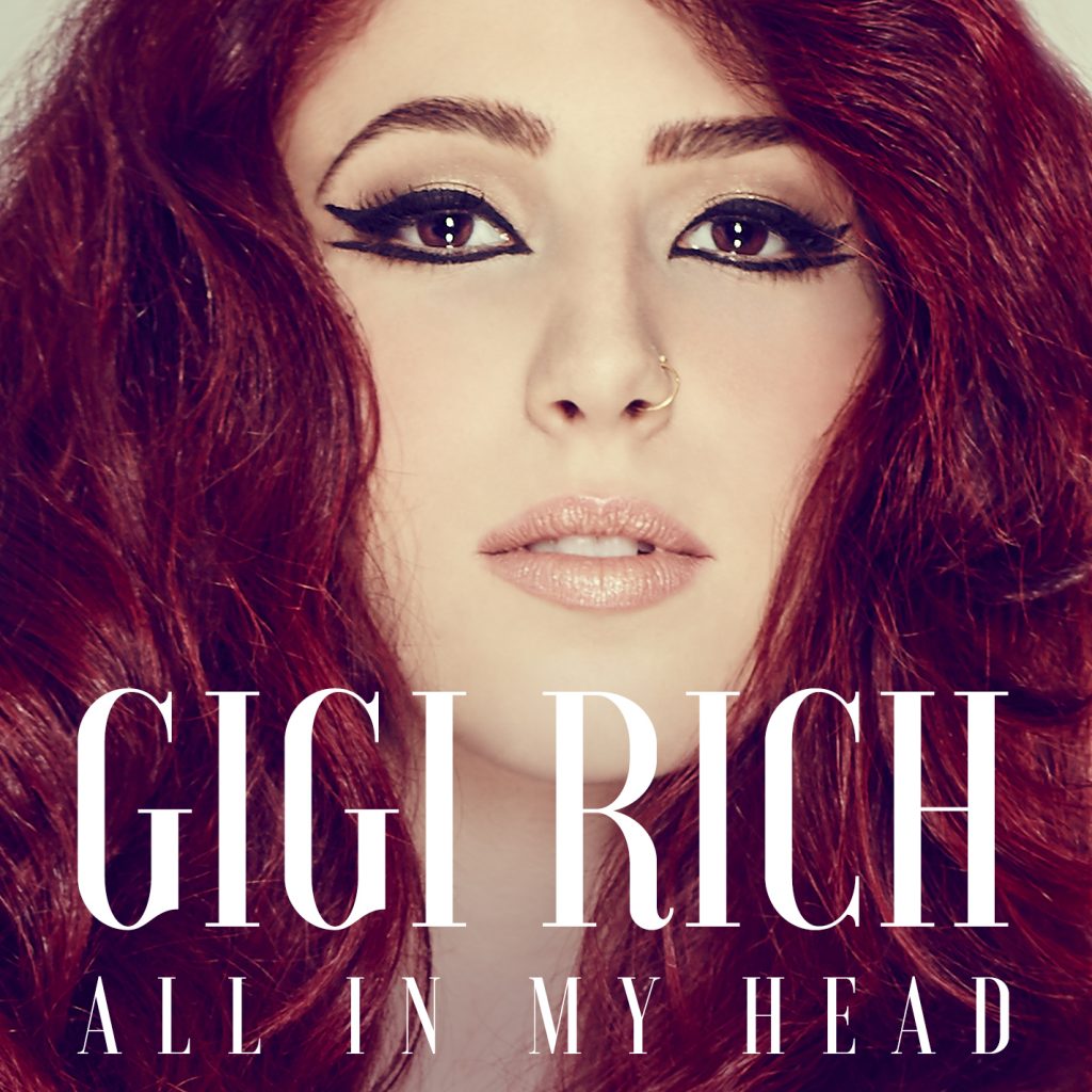 Gigi Rich's cover for "All in My Head"