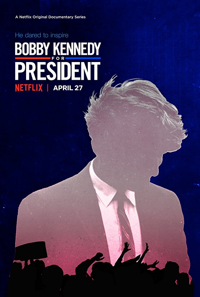 Netflix poster for Bobby Kennedy for President (2018).