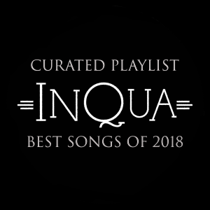 InQua’s Curated Playlist: Best Songs of 2018!