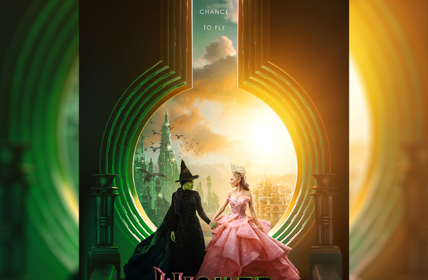 Wicked: Part 1 Review – Erivo and Grande-Butero Shine, Supporting Cast is Fine
